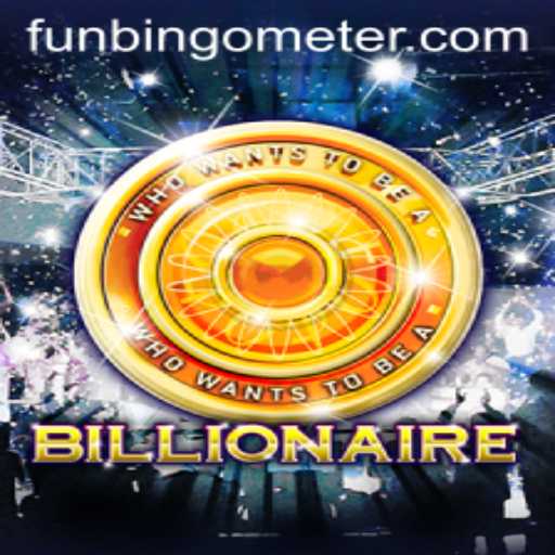 Unveiling the Exciting World of Billionaire: The Game with a Funbingo Meter