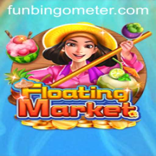 Explore the Exciting World of FloatingMarket: A New Gaming Experience with Funbingo Meter