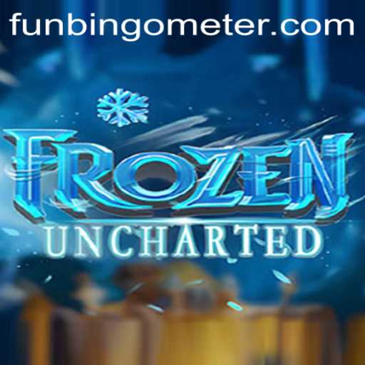 FrozenUncharted: Discovering Fun and Adventure