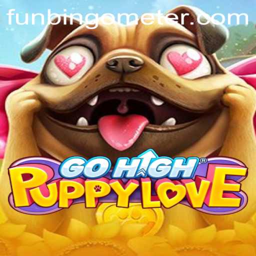 Discover the Excitement of GoHighPuppyLove: Explore the Funbingo Meter Experience