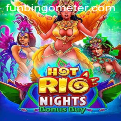 Exploring HotRioNightsBonusBuy: A Fiesta of Fun and Excitement