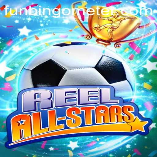 ReelAllStars: A Stellar Gaming Experience with the FunBingo Meter