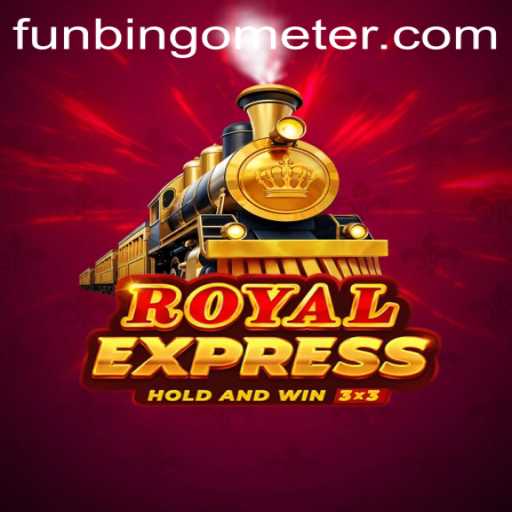 Unveiling Royal Express: A Thrilling Journey into the World of FunBingo Meter